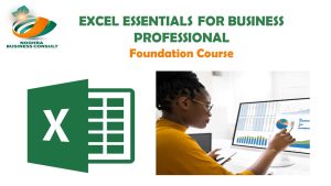 MICROSOFT EXCEL ESSENTIALS FOR BUSINESS PROFESSIONALS -FOUNDATION COURSE