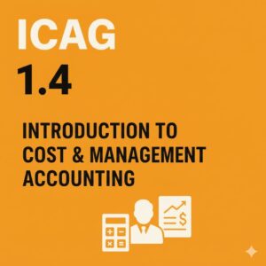 1.4 Introduction to Cost and Management Accounting